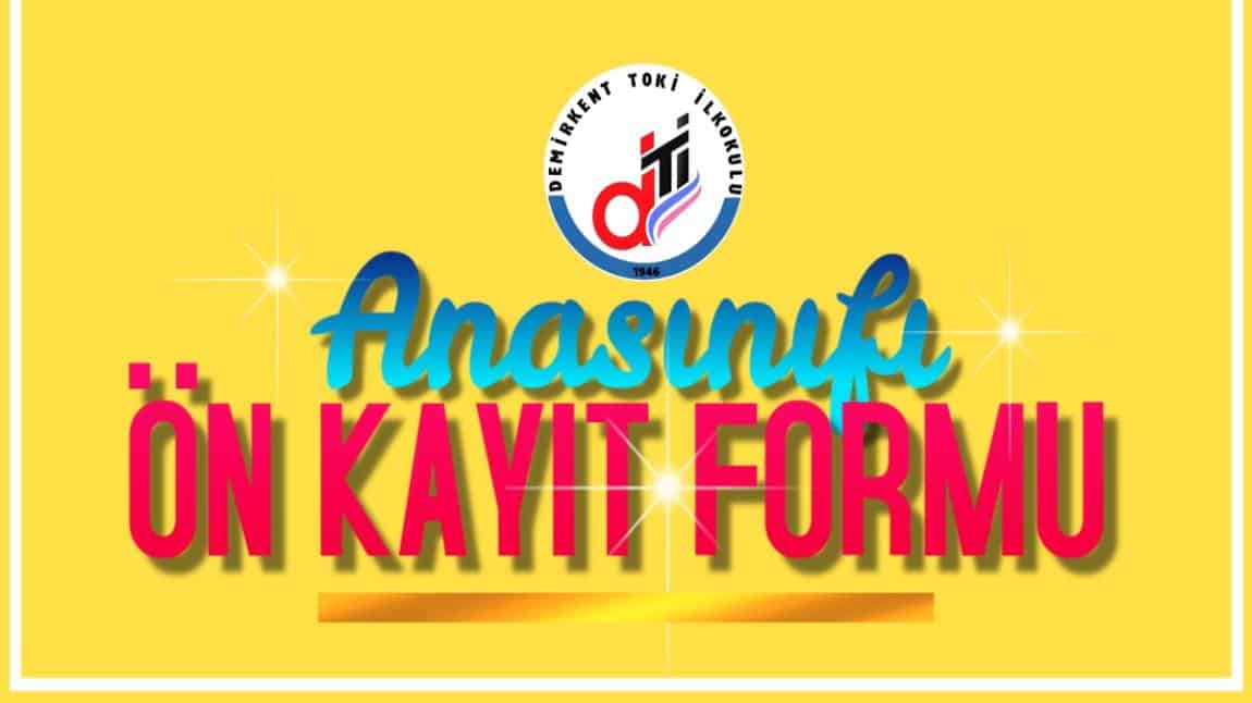 ANASINIFI ÖN KAYIT FORMU