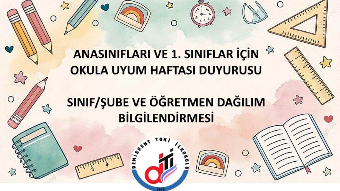 Okul Öncesi ve 1. Sınıflar İçin Okula Uyum Programı Duyurusu